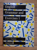 Anticariat: L. R. H. Chapman - English. Grammar and Exercises (volumul 1)