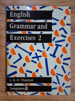 Anticariat: L. R. H. Chapman - English. Grammar and Exercises (volumul 2)