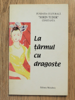 La tarmul cu dragoste