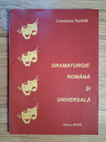Anticariat: Loredana Tuchila - Dramaturgia romana si universala