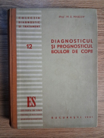 Anticariat: M.S. Maslov - Diagnosticul si prognostocul bolilor de copii