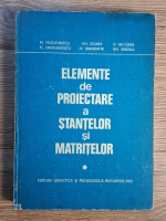 Anticariat: M. Teodorescu - Elemente de proiectare a stantelor si matritelor