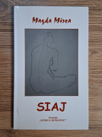 Anticariat: Magda Mirea - Siaj