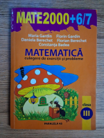 Anticariat: Maria Gardin, Florin Gardin - Matematica. Culegere de exercitii si probleme clasa a III-a