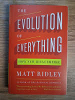 Anticariat: Matt Ridley - The evolution of everything. How new ideas emerge