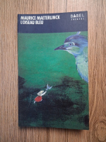 Maurice Maeterlinck - L'oiseau bleu
