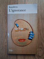Milan Kundera - L'ignorance