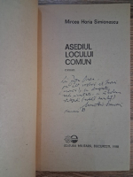 Anticariat: Mircea Horia Simionescu - Asediul locului comun (cu autograful autorului pentru Zigu Ornea)