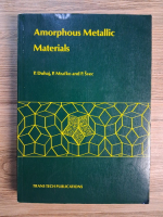 Anticariat: P. Duhaj - Amorphous metallic materials