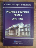 Anticariat: Practica judiciara penala 2003-2004