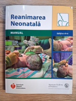 Anticariat: Reanimare neonatala. Manual (editia a 6-a)