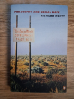Richard Rorty - Philosophy and social hope