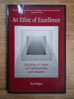 Anticariat: Ron Berger - An ethic of excellence. Building a culture of craftsmanship with students