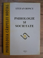 Anticariat: Stefan Boncu - Psihologie si societate