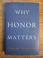 Anticariat: Tamler Sommers - Why honor matters