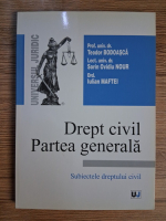 Anticariat: Teodor Bodoasca - Drept civil. Partea generala. Subiectele dreptului civil