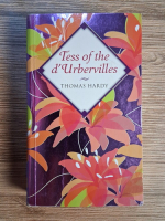 Anticariat: Thomas Hardy - Tess of the d'Urbervilles