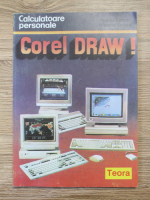 Anticariat: Tiberiu Spircu - Corel Draw. Calculatoare personale