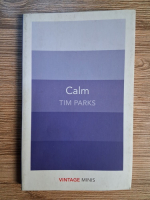 Tim Parks - Calm