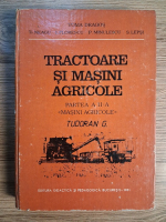 Anticariat: Toma Dragos - Tractoare si masini agricole, volumul 2. Masini agricole