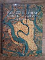 Anticariat: Umberto Franzoi - Palazzi e chiese lungo il canal grande a Venezia