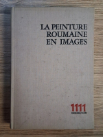 Anticariat: Vasile Dragut - La peinture Roumaine en images. 1111 reproductions