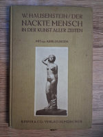 Anticariat: Wilhelm Hausenstein - Der nackte mensch in der kunst (1916)