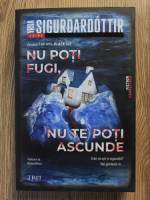 Anticariat: Yrsa Sigurdardottir - Nu poti fugi, nu te poti ascunde
