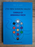 Zev Ben Shimon Halevi - Cabala si arborele vietii