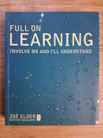 Anticariat: Zoe Elder - Full on learning. Involve me and i'll understand