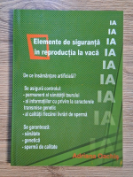 Anticariat: Adriana Oachis - Elemente de siguranta in reproductia la vaca