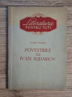 Alexei Tolstoi - Povestirile lui Ivan Sudariov