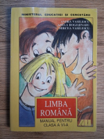 Andra Vasilescu - Limba romana. Comunicare orala, comunicare scrisa, comunicare corecta. Manual pentru clasa a VI-a