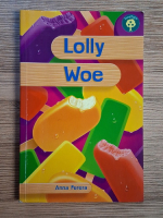 Anticariat: Anna Perera - Lolly Woe