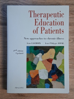Anticariat: Anne Lacroix - Therapeutic education of patients. New approaches to chronic illness