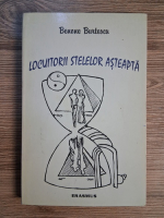 Anticariat: Benone Burtescu - Locuitorii stelelor asteapta