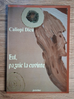 Anticariat: Caliopi Dicu - Eul, paznic la cuvinte