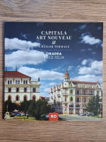 Capitala art nouveau a bailor termale. Oradea, Baile Felix