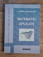 Anticariat: Carmen Rocsoreanu - Matematici aplicate