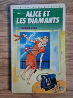 Caroline Quine - Alice et les diamants