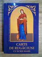 Anticariat: Carte de rugaciuni cu scris mare