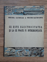 Ce este electricitatea si la ce poate fi intrebuintata