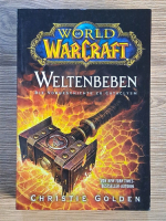 Anticariat: Christie Golden - World of warcraft. Weltenbeben die vorgeschichte zu cataclysm