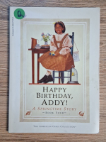 Anticariat: Connie Porter - Happy birthday Addy. A sprintime story (volumul 4)
