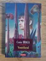 Anticariat: Corin Braga - Ventrilocul