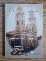 Anticariat: Corneliu Padurean, Mihai Sasaujan - Biserica si societate