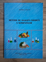 Anticariat: Daniela Balan - Metode de analiza chimica a alimentelor