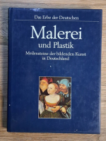 Das erbe der deutschen. Malerei und Plastik. Meilensteine der bildenden kunst in deutschland