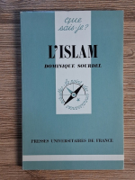 Anticariat: Dominique Sourdel - L'islam