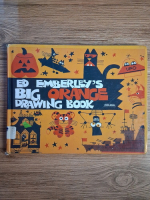 Anticariat: Ed Emberley's big orange drawing book